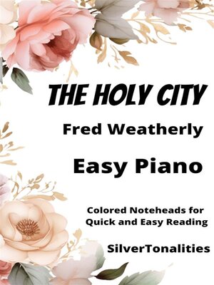 cover image of The Holy City Easy Piano Sheet Music with Colored Notation